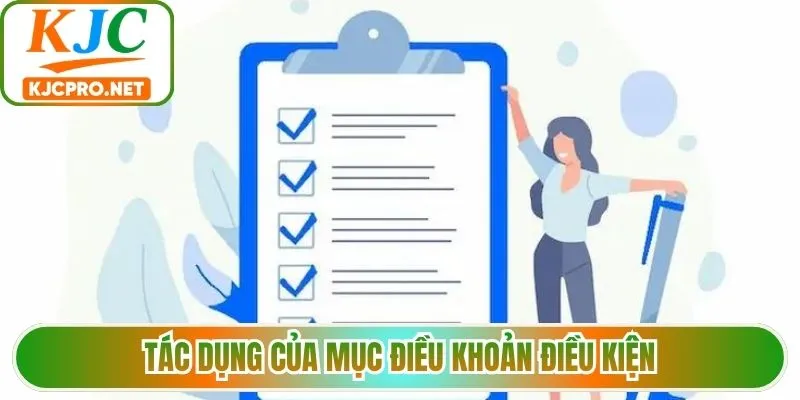 Tác dụng của mục điều khoản điều kiện